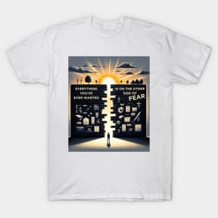 Conquer Fear: Gateway to Dreams T-Shirt